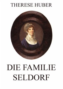 Die Familie Seldorf (eBook, ePUB) - Huber, Therese
