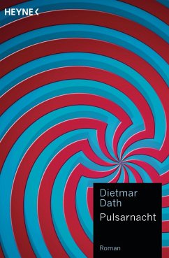 Pulsarnacht (eBook, ePUB) - Dath, Dietmar