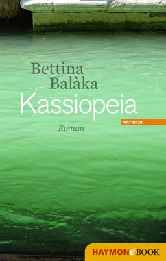 Kassiopeia (eBook, ePUB) - Balàka, Bettina
