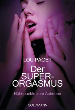 Der Super-Orgasmus (eBook, ePUB) - Paget, Lou