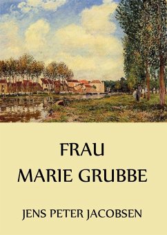 Frau Marie Grubbe (eBook, ePUB) - Jacobsen, Jens Peter