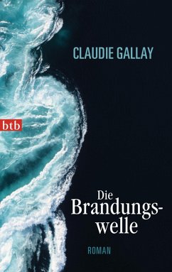 Die Brandungswelle (eBook, ePUB) - Gallay, Claudie