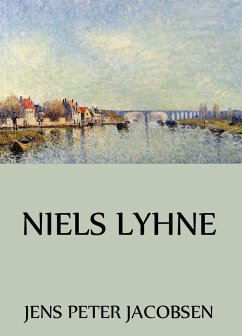 Niels Lyhne (eBook, ePUB) - Jacobsen, Jens Peter