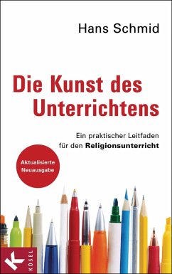 Die Kunst des Unterrichtens (eBook, ePUB) - Schmid, Hans