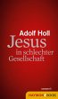 Jesus in schlechter Gesellschaft... - Bild 1