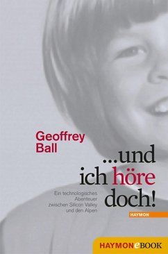 ... und ich höre doch! (eBook, ePUB) - Ball, Geoffrey