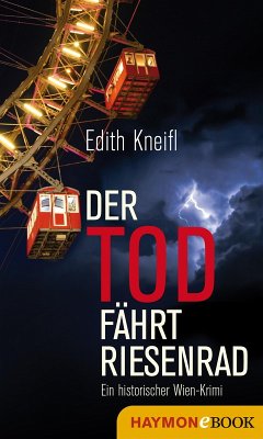 Der Tod fährt Riesenrad (eBook, ePUB) - Kneifl, Edith