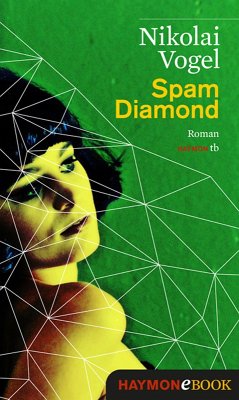 Spam Diamond (eBook, ePUB) - Vogel, Nikolai