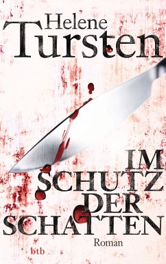 Im Schutz der Schatten / Kriminalinspektorin Irene Huss Bd.10 (eBook, ePUB) - Tursten, Helene