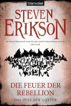 Die Feuer der Rebellion / Das Spiel der Götter Bd.10 (eBook, ePUB) - Erikson, Steven