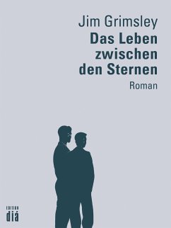 Das Leben zwischen den Sternen (eBook, ePUB) - Grimsley, Jim