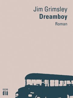 Dreamboy (eBook, ePUB) - Grimsley, Jim