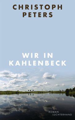 Wir in Kahlenbeck (eBook, ePUB) - Peters, Christoph