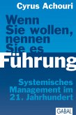 Wenn Sie wollen. nennen Sie es Führung (eBook, PDF)