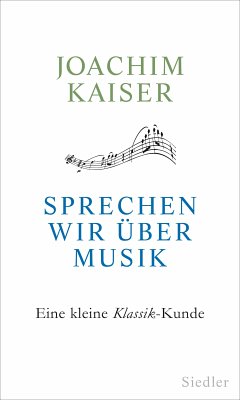 Sprechen wir über Musik (eBook, ePUB) - Kaiser, Joachim