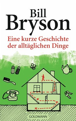 Eine kurze Geschichte der alltäglichen Dinge (eBook, ePUB) - Bryson, Bill