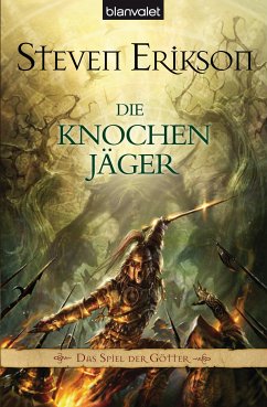 Die Knochenjäger / Das Spiel der Götter Bd.11 (eBook, ePUB) - Erikson, Steven