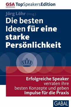 Die besten Ideen für eine starke Persönlichkeit (eBook, PDF)