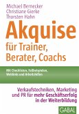 Akquise für Trainer, Berater, Coachs (eBook, PDF)