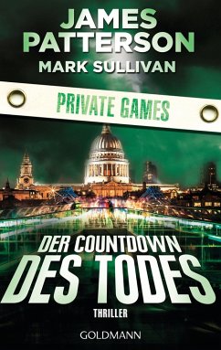 Der Countdown des Todes / Agentur Private Bd.1 (eBook, ePUB) - Patterson, James; Sullivan, Mark