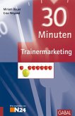30 Minuten Trainermarketing (eBook, PDF)