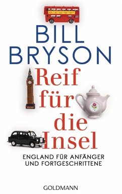 Reif für die Insel (eBook, ePUB) - Bryson, Bill