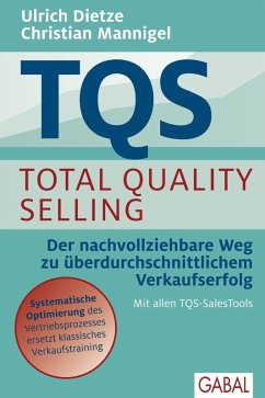 TQS Total Quality Selling (eBook, PDF) - Dietze, Ulrich; Mannigel, Christian