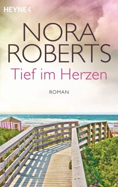 Tief im Herzen / Quinn Bd.1 (eBook, ePUB) - Roberts, Nora