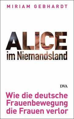 Alice im Niemandsland (eBook, ePUB) - Gebhardt, Miriam