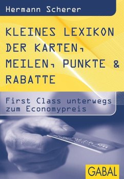 Kleines Lexikon der Karten, Meilen, Punkte & Rabatte (eBook, PDF) - Scherer, Hermann