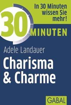 30 Minuten Charisma & Charme (eBook, PDF) - Landauer, Adele