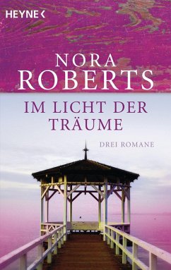 Im Licht der Träume (eBook, ePUB) - Roberts, Nora