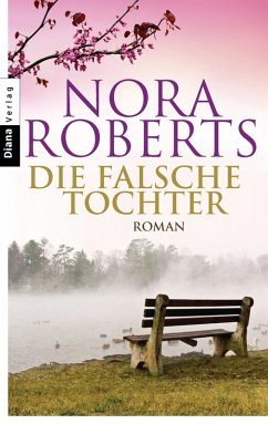 Die falsche Tochter (eBook, ePUB) - Roberts, Nora