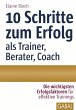 10 Schritte zum Erfolg als Trainer,... - Bild 1