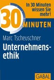 30 Minuten Unternehmensethik (eBook, PDF)