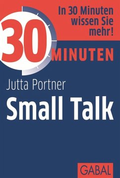 30 Minuten Small Talk (eBook, PDF) - Portner, Jutta