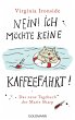 Nein! Ich möchte keine Kaffeefahrt! /... - Bild 1