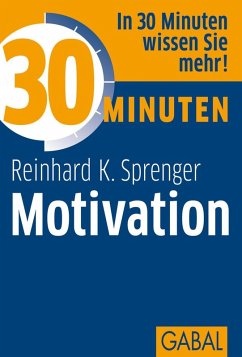 30 Minuten Motivation (eBook, ePUB) - Sprenger, Reinhard K.