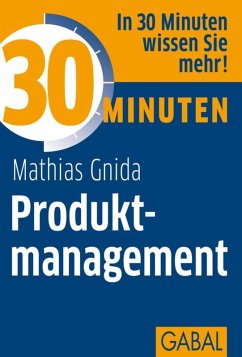 30 Minuten Produktmanagement (eBook, PDF) - Gnida, Mathias