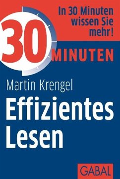 30 Minuten Effizientes Lesen (eBook, PDF) - Krengel, Martin