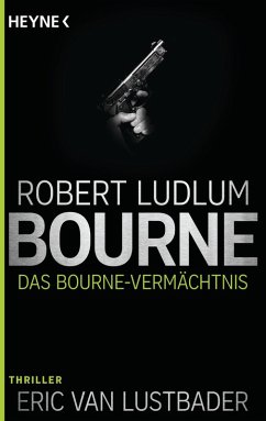 Das Bourne Vermächtnis / Jason Bourne Bd.4 (eBook, ePUB) - Ludlum, Robert