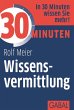 30 Minuten Wissensvermittlung (eBook,... - Bild 1