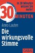 30 Minuten Die wirkungsvolle Stimme... - Bild 1