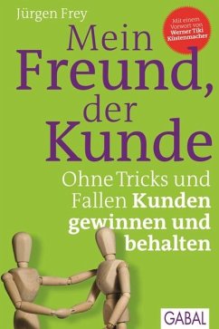 Mein Freund, der Kunde (eBook, PDF) - Frey, Jürgen