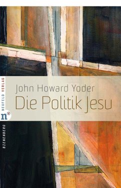 Die Politik Jesu (eBook, ePUB) - Yoder, John Howard