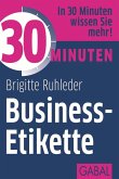 30 Minuten Business-Etikette (eBook, PDF)