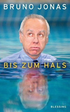 Bis zum Hals (eBook, ePUB) - Jonas, Bruno