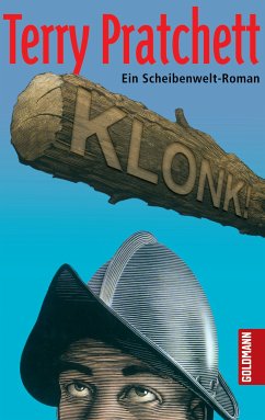 Klonk!: Ein Scheibenwelt-Roman Terry Pratchett Author