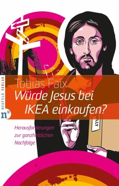 Würde Jesus bei IKEA einkaufen? (eBook, ePUB) - Faix, Tobias