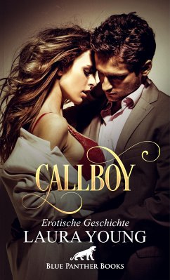 CallBoy   Erotische Geschichte (eBook, ePUB) - Young, Laura